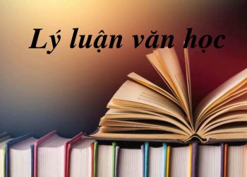Lí luận văn học cho bài viết hay hơn