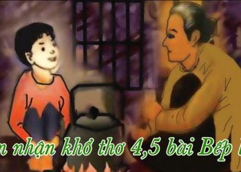Cảm nhận khổ 4,5 bài thơ Bếp lửa của Bằng Việt