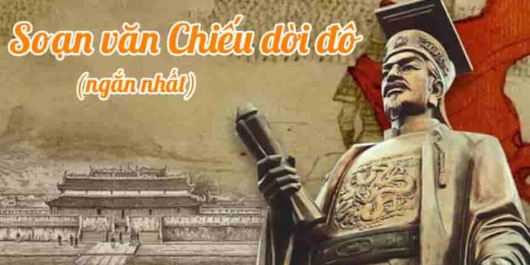 Soạn bài chiếu dời đô siêu ngắn