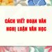 Cách viết đoạn văn nghị luận văn học
