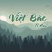 Liên hệ mở rộng bài thơ Việt Bắc của Tố Hữu
