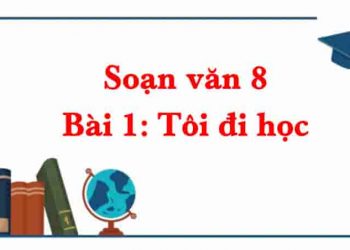 Soạn bài Tôi đi học trang14 sách Cánh diều
