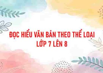 Đọc hiểu văn bản theo thể loại